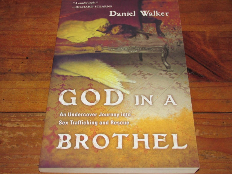 God In A Brothel Daniel Walker Undercover Sex Trafficking "Signed Copy" Carousel 1