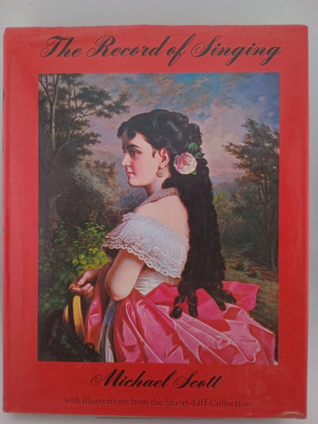 The record of singing: to 1914 by Michael Scott64473939510913110