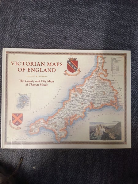 Victorian Maps of England: County and City Maps of Thomas Moule by Thomas Moule64315870107137110