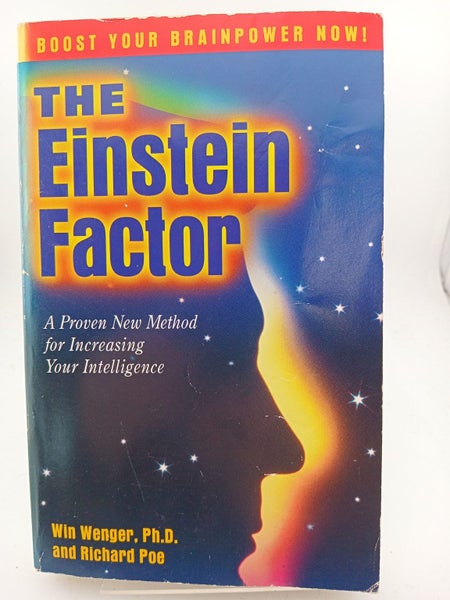 The Einstein Factor: A Proven New Method for Increasing Your Intelligence by ...64316774399107110