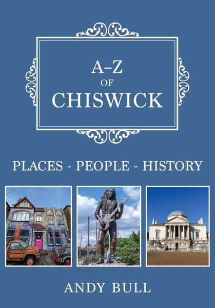 A-Z of Chiswick by Andy Bull - Paperback Carousel 1