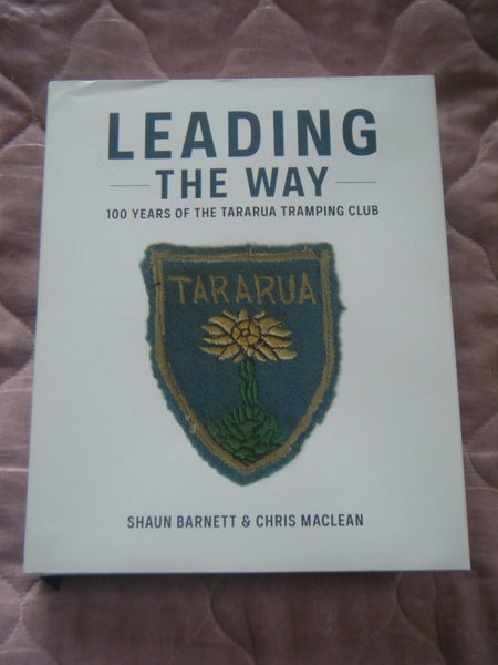 Leading The Way: 100 Years of the Tararua Tramping Club Carousel 1