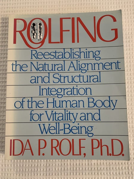 Rolfing by Ida Rolf Carousel 1