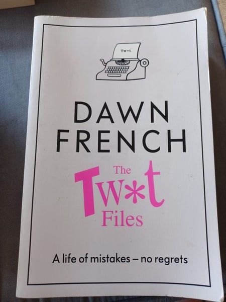 The Tw*t Files - Dawn French Lg paperback Carousel 1