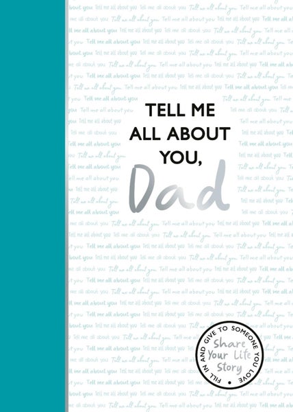 Tell Me All About You, Dad by Lucy Dowling - Hardcover Carousel 1