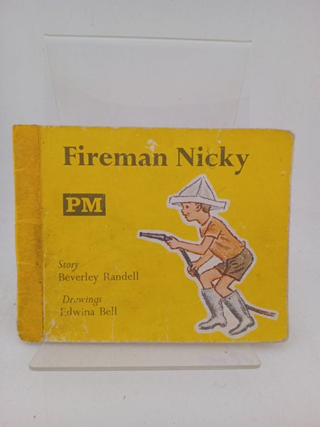 Fireman Nicky (Methuen Story Readers 4a) by Beverley Randell64517625794051110