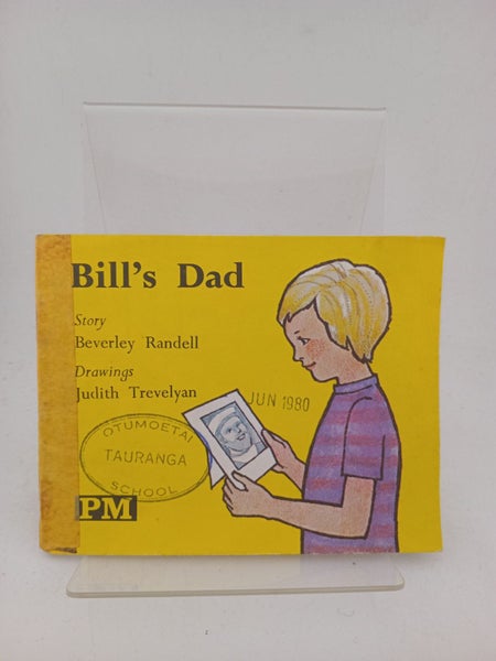 Bill's Dad (Methuen Story Readers 5h) by Beverley Randell64517625771521110