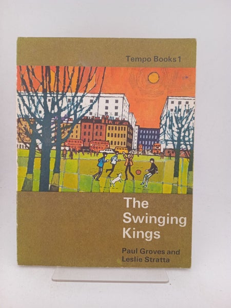 The Swinging Kings (Tempo Books 1) by Paul Groves, Leslie Stratta64450056161411110