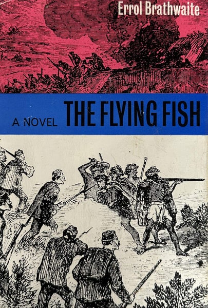 THE FLYING FISH by Errol Braithwaite 1964 1st edition Carousel 1