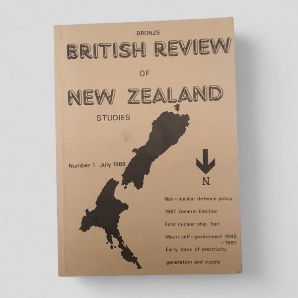 British Review of New Zealand Studies - Number 1, July 1988 Carousel 1