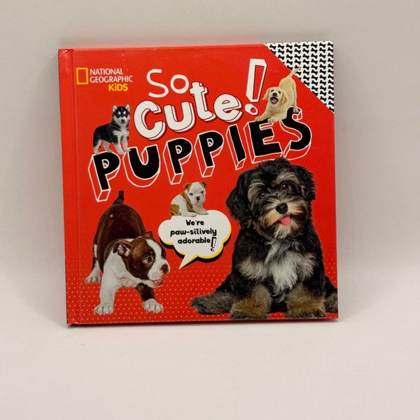 National Geographic Kids So Cute Puppies Book