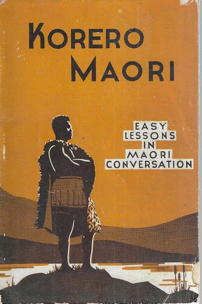 Korero Maori. Easy Lessons in Maori Conversation - ca. 1905-1910 Carousel 1