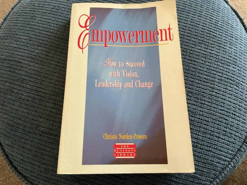Empowerment - How to succeed with Vision, Leadership and Change Carousel 1