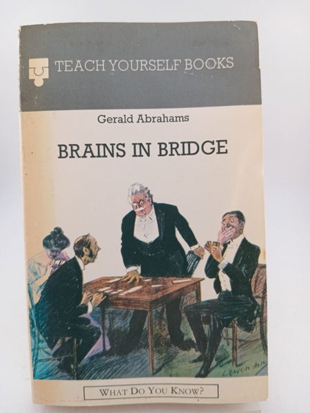 Brains in Bridge (Teach Yourself Books) by Gerald Abrahams64431405156995110