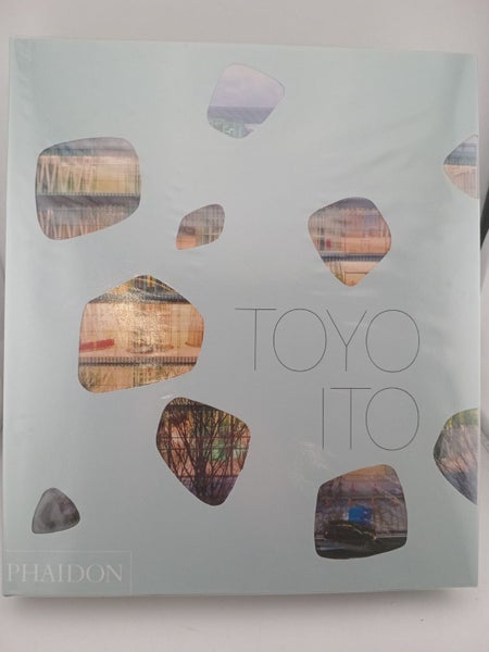Toyo Ito by Toyo Ito, Riken Yamamoto, Dana Buntrock, Taro Igar64353919921795110