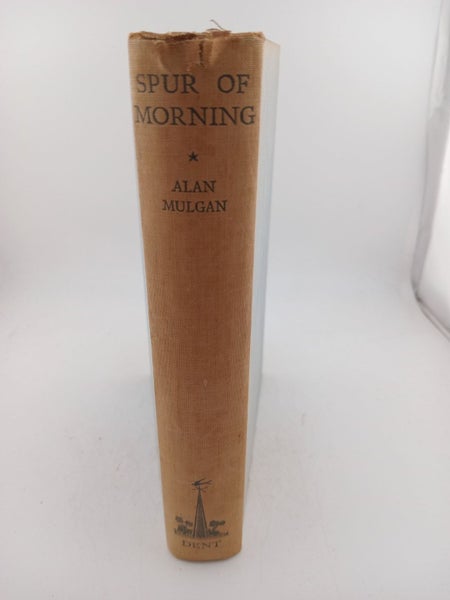 Spur of Morning by Alan Mulgan64511960042626110