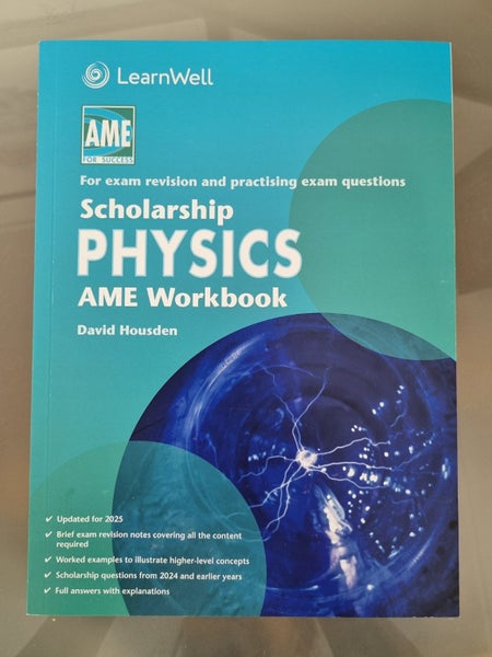 Level 3 Physics Learning Workbook & Scholarship Physics AME Workbook (2025) Carousel 1