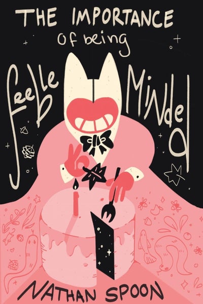 The Importance of Being Feeble-Minded by Nathan Spoon - Paperback Carousel 1