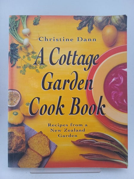 A Cottage Garden Cook Book by Christine Dann64419418533378110