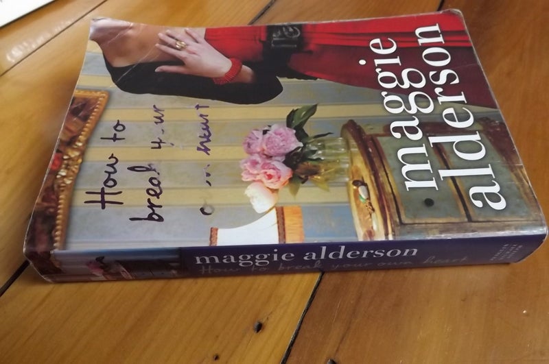 How to break your own heart - Maggie Alderson Carousel 2