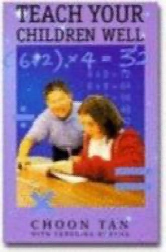 Teach your children well by Choon Tan, Veronika Meduna64306918913155110