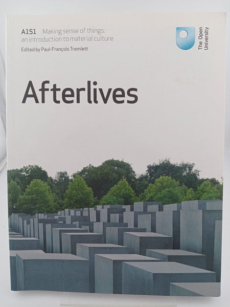 The Open University: Afterlives by Paul-Francois Tremlett (editor)64230697549697110