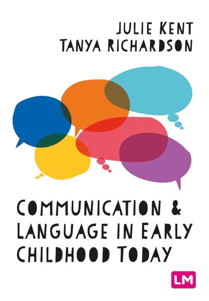 Communication and Language in Early Childhood Today by Julie Kent - Paperback Carousel 1