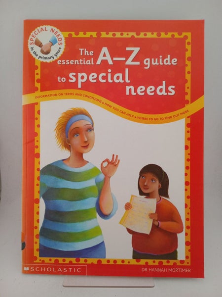 The Essential A to Z Guide to Special Needs (Special Needs in the Primary Yea...64460302885251110