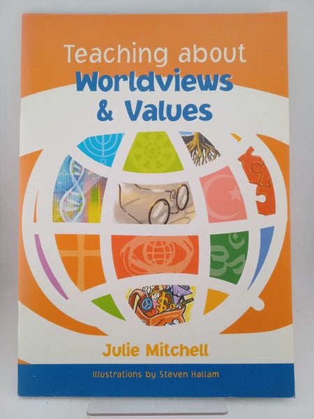 Teaching about Worldviews & Values by Julie Mitchell64230856199169110