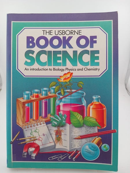 The Usborne Book of Science: An Introduction to Biology, Physics and Chemistr...64318415006593110