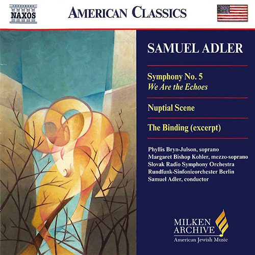 ADLER: Symphony No. 5 / Nuptial Scene / The Binding / Naxos Carousel 1