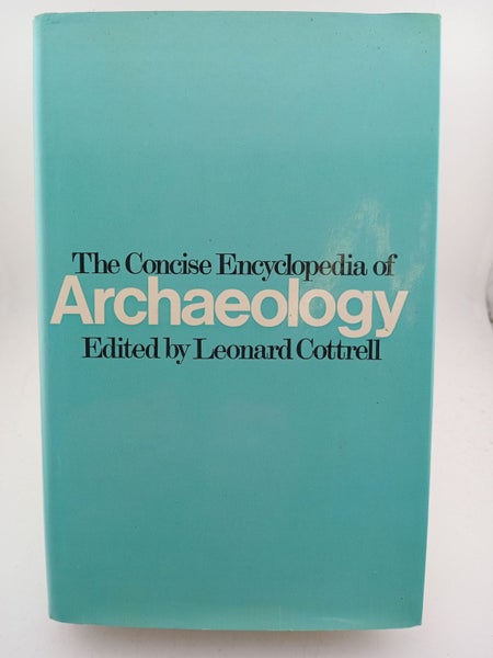 The Concise Encyclopedia of Archaeology by Leonard Cottrell64439966561025110