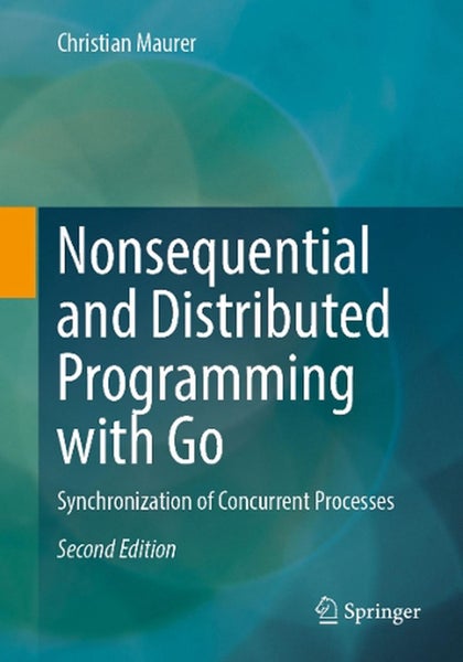Nonsequential and Distributed Programming with Go by Christian Maurer - Paperbac Carousel 1