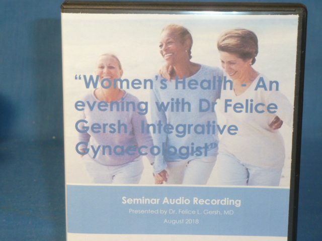 "Women's Health" An Evening with Dr Felice Gersh. Integrative Gynaccologist. Carousel 2