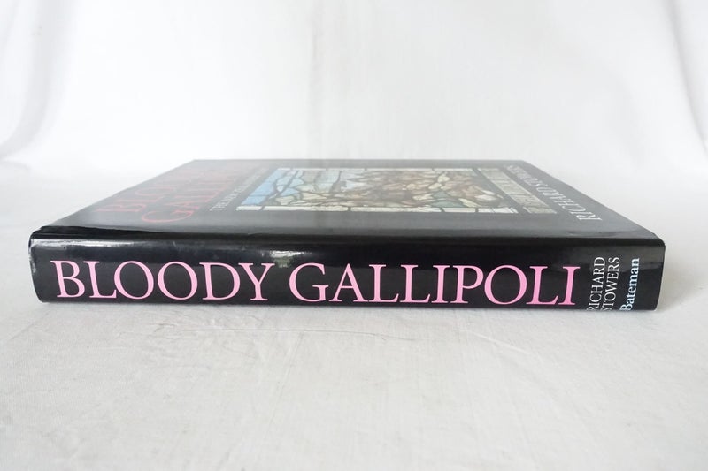 Bloody Gallipoli: The New Zealanders' Story By Richard Stowers (SKU BK44) Carousel 2