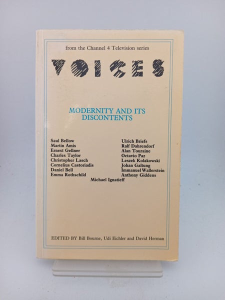 Voices: Modernity and Its Discontents by Bill Bourne, Edi Eichler, David Herm...64464343277827110