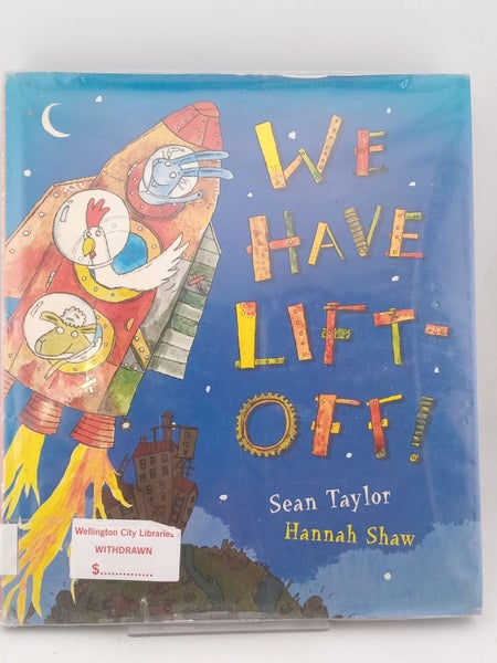We Have Lift-Off! (Time to Read) by Sean Taylor, Hannah Shaw64471930797825110