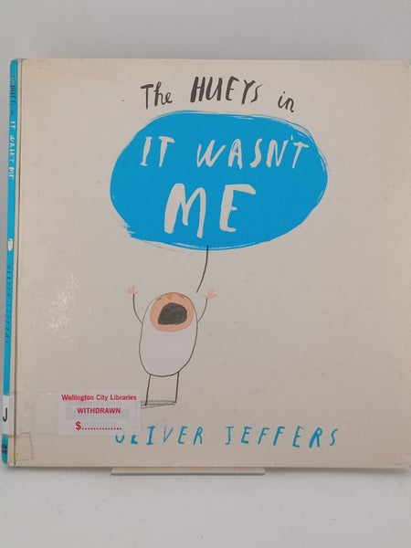 It Wasn't Me (The Hueys) by Oliver Jeffers64240121022338110