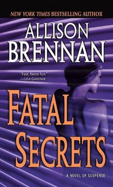 Fatal Secrets by Allison Brennan - Paperback Carousel 1