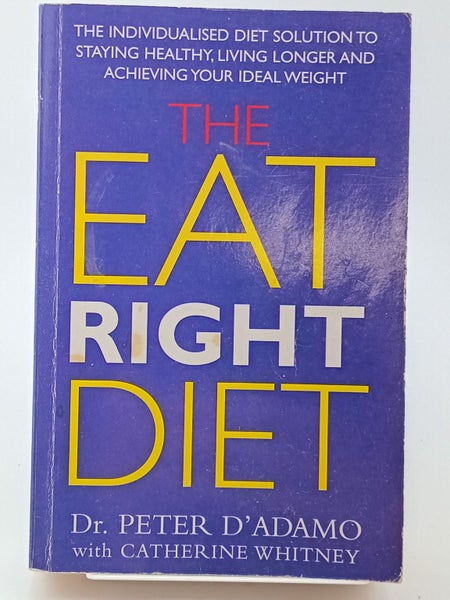 The Eat Right Diet: A Simple Guide to Eating Right by Peter D'Adamo, Peter. E...64396121878402110