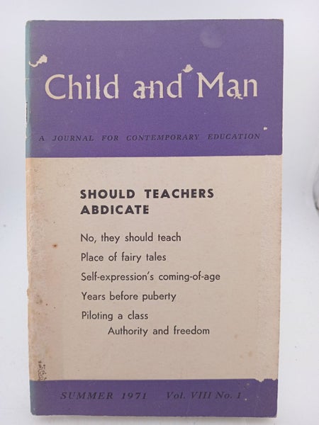 Child and Man: A Journal for Contemporary Education Volume VIII No 1 by Unknown64319518521475110