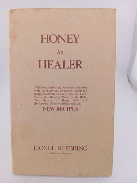 Honey as Healer by Lionel Stebbing64167412714114110