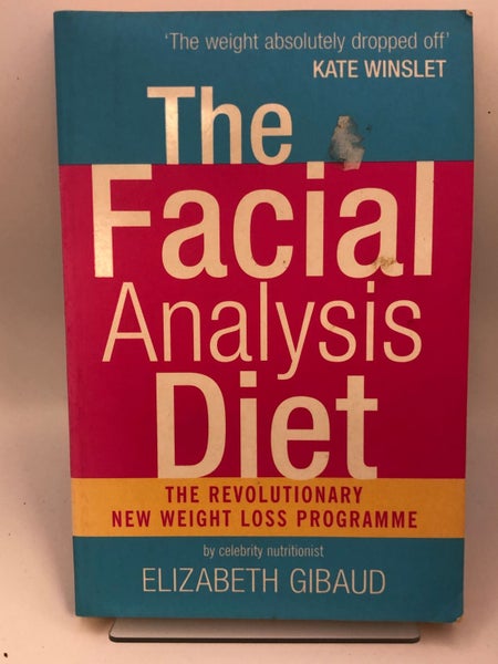 The Facial Analysis Diet by Elizabeth Gibaud64477232828801110