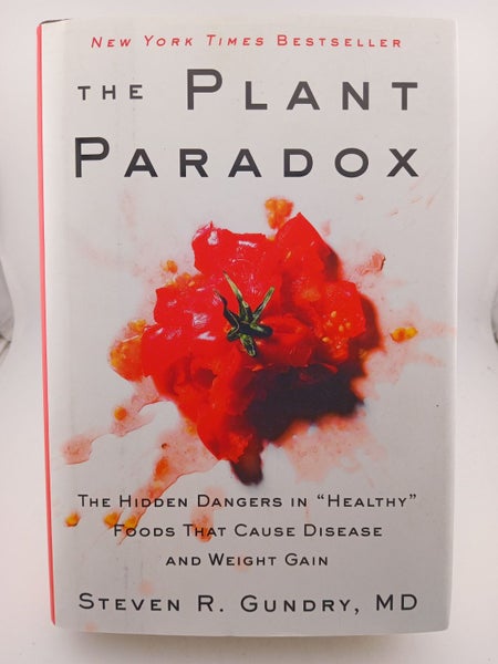 The Plant Paradox: The Hidden Dangers in Healthy Foods That Cause Disease and...64244810518273110