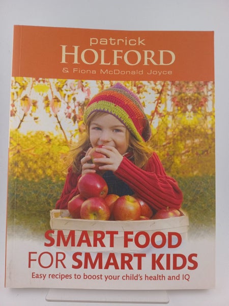 Smart Food for Smart Kids: Easy Recipes to Boost Your Child's Health and IQ b...64245532960643110