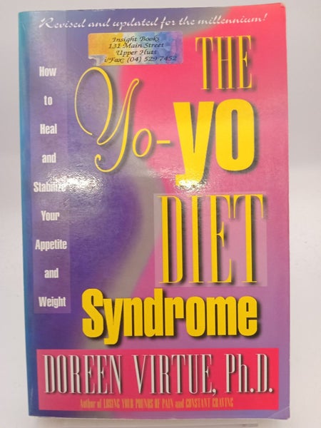 The Yo-Yo Diet Syndrome: How to Heal and Stabilize Your Appetite and Weight b...64322770277506110