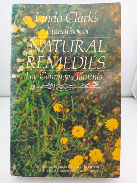Linda Clark's Handbook of Natural Remedies for Common Ailments by Linda Clark64400182036611110