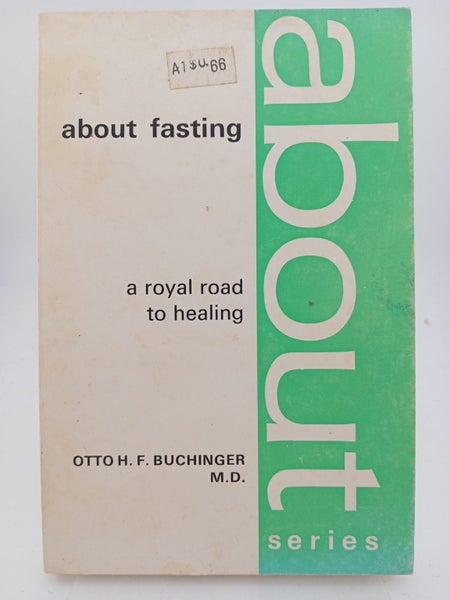 About Fasting by Otto H. F. Buchinger64400278994691110