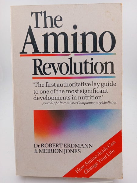 The Amino Revolution by Robert Erdmann, Meirion Jones64322860919682110