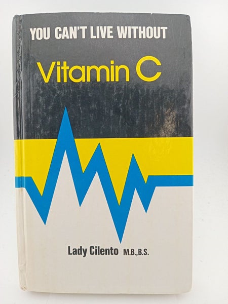 You Can't Live Without Vitamin C by Phyllis Cilento64246034116482110